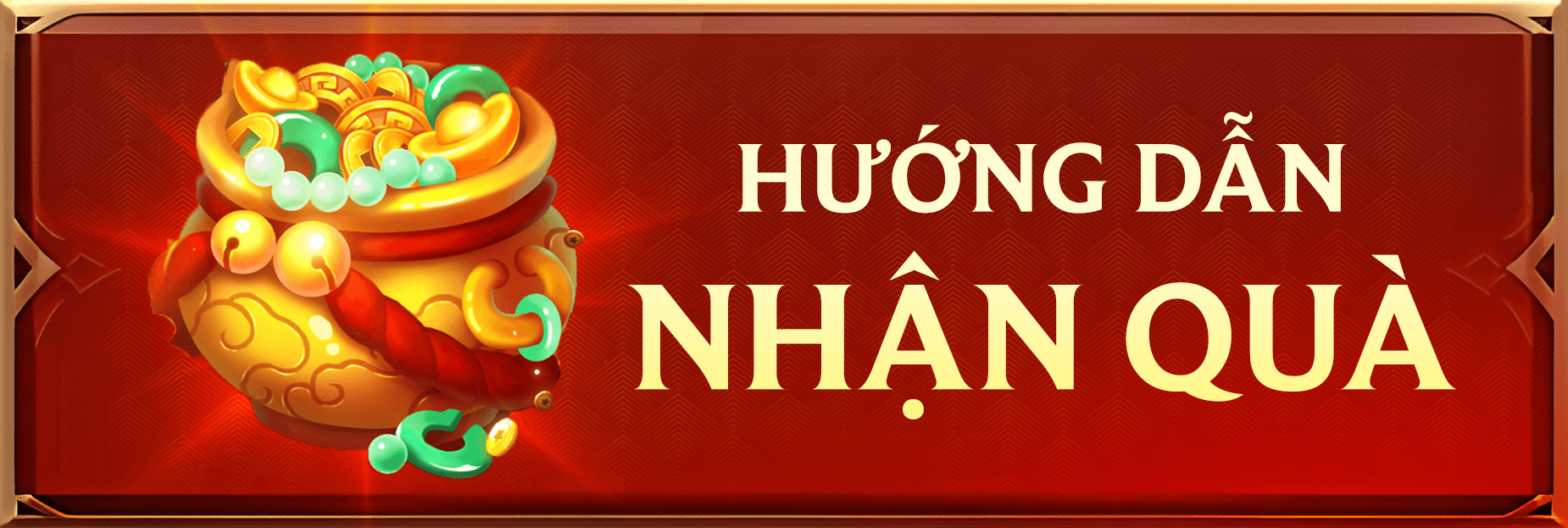 Hướng dẫn nhận quà